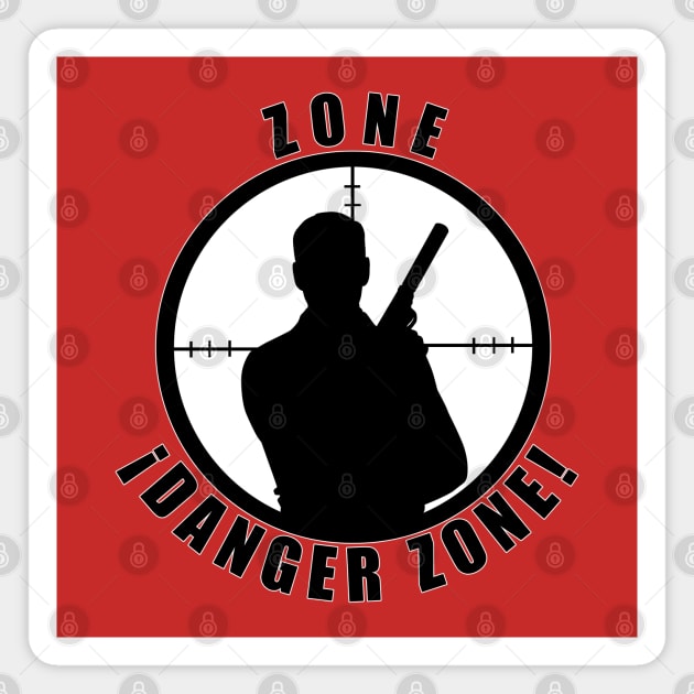 ¡Danger Zone! Magnet by nickbeta